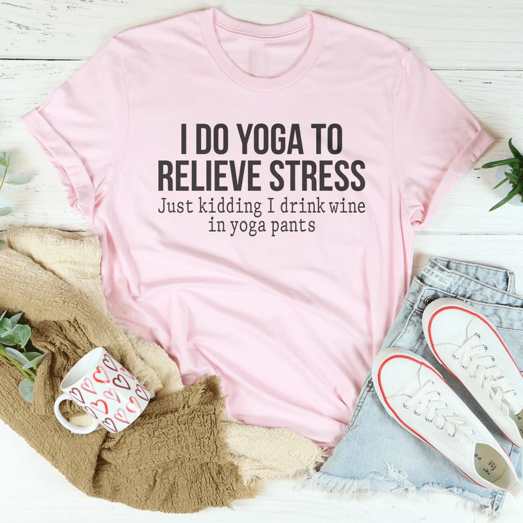 I Do Yoga to Relieve Stress Tee - SJB-DIAMOND ELITES
