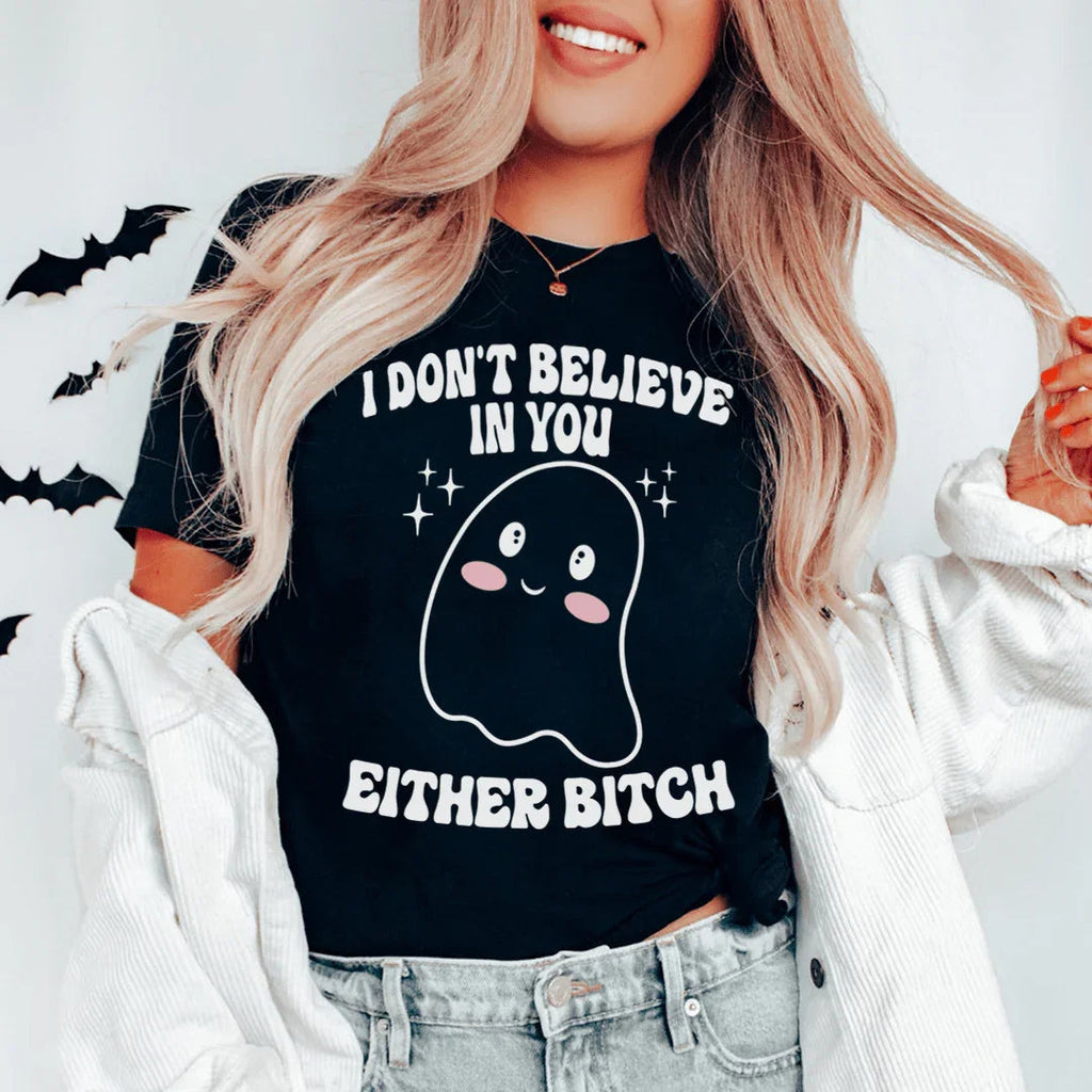 I Don't Believe In You Either Halloween Tee Peachy Sunday