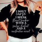 I Don't Curse Sweatshirt