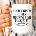 I Don't Drink Water Ceramic Mug 15 oz Peachy Sunday