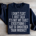 I Don't Flirt I Just Talk Sweatshirt Peachy Sunday