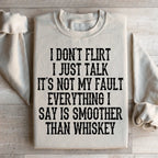 I Don't Flirt I Just Talk Sweatshirt Peachy Sunday