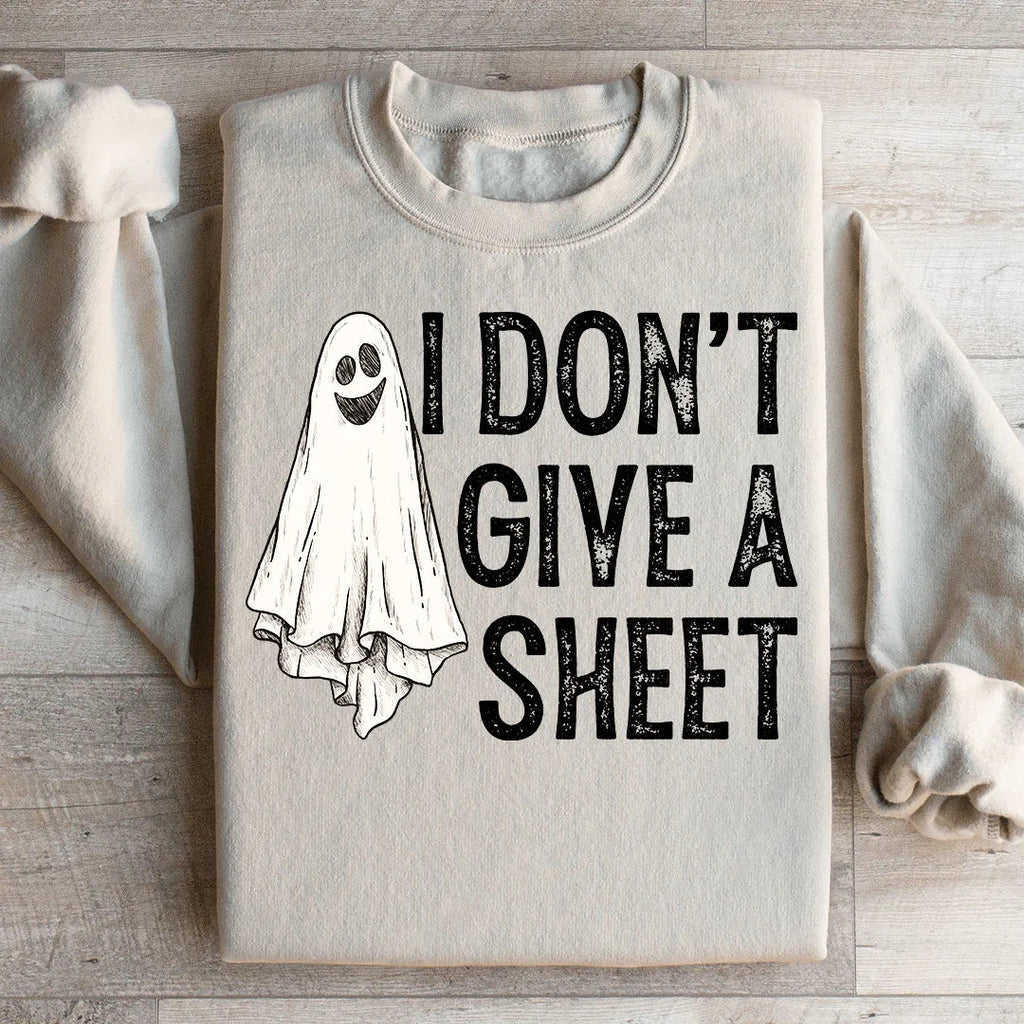 I Don't Give A Sheet Sweatshirt Peachy Sunday