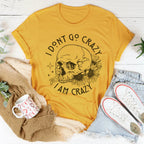 I Don't Go Crazy Tee Peachy Sunday