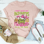 I Don't Have Any Bad Habits I'm Good At All Of Them Tee Peachy Sunday