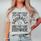I Don't Have Ducks Or A Row Tee Peachy Sunday