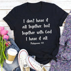 I Don't Have It All Together Tee - SJB-DIAMOND ELITES