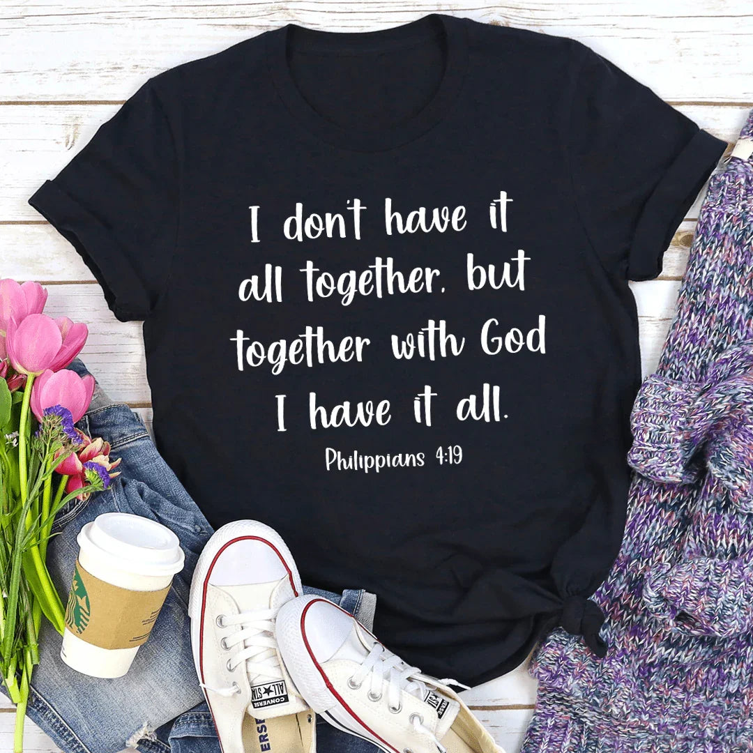 I Don't Have It All Together Tee - SJB-DIAMOND ELITES