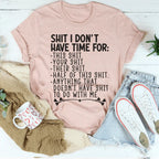 I Don't Have Time Tee