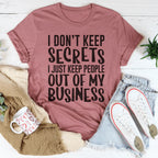 I Don't Keep Secrets Tee - SJB-DIAMOND ELITES
