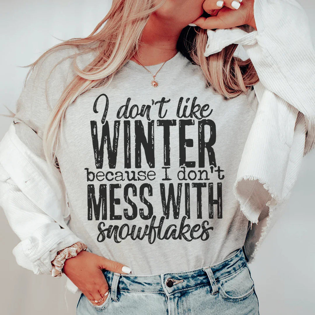 I Don't Like Winter Tee Peachy Sunday