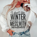 I Don't Like Winter Tee Peachy Sunday