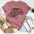 I Don't Need Glasses To See Through Your BS Tee Peachy Sunday