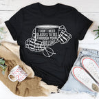 I Don't Need Glasses To See Through Your BS Tee Peachy Sunday