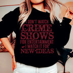 I Don't Watch Crime Shows For Entertainment Sweatshirt Peachy Sunday