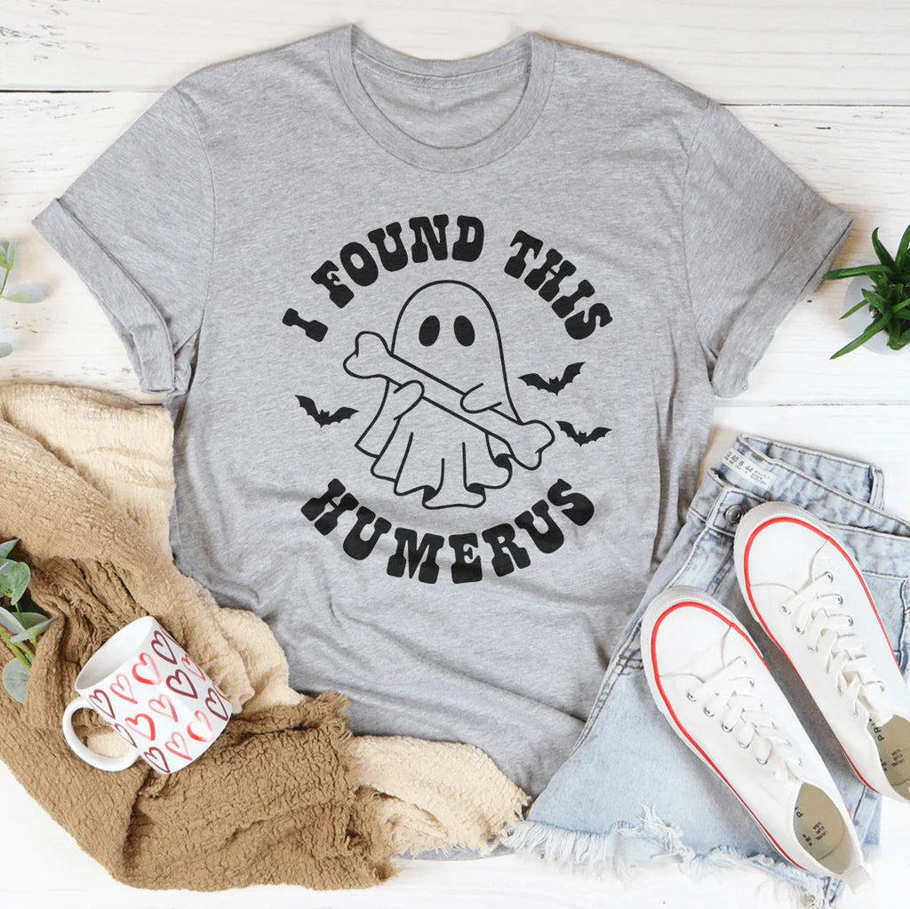 I Found This Humerus Tee Peachy Sunday
