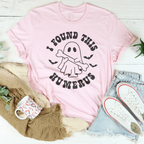 I Found This Humerus Tee Peachy Sunday