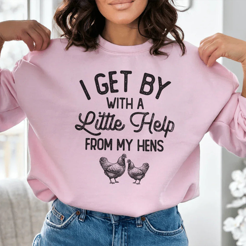 I Get By With A Little Help From My Hens Tee Peachy Sunday
