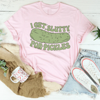 I Get Slutty For Pickles Tee Peachy Sunday