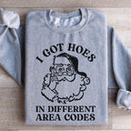 I Got Hoes In Different Area Codes Sweatshirt Peachy Sunday