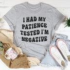 I Had My Patience Tested I'm Negative Tee Peachy Sunday
