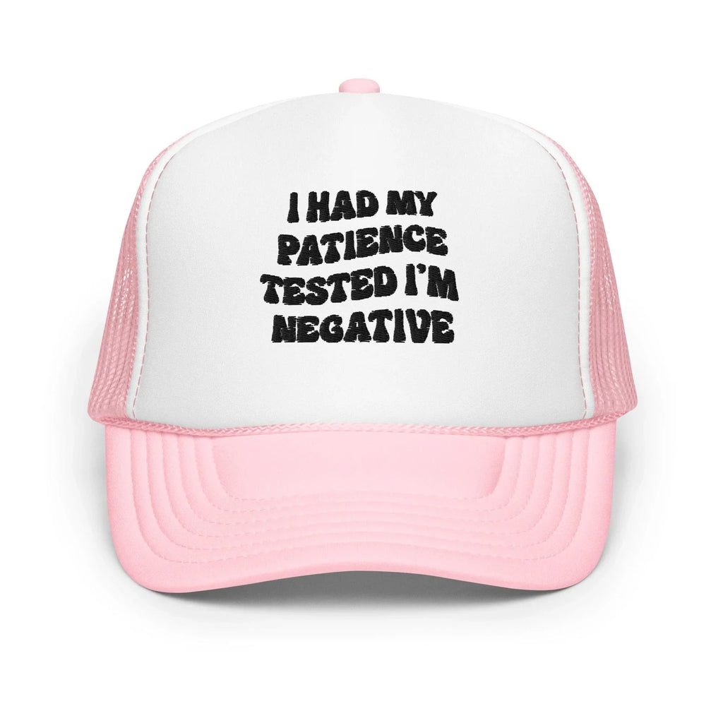 I Had Patience Trucker Hat Peachy Sunday
