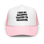 I Had Patience Trucker Hat Peachy Sunday