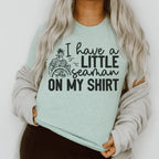 I Have A Little Seaman On My Shirt Tee Peachy Sunday