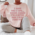 I Have PMS & GPS Sweatshirt Peachy Sunday