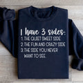 I Have Three Sides Sweatshirt Peachy Sunday