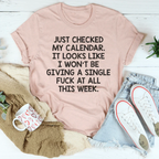 I Just Checked My Calendar Tee Peachy Sunday