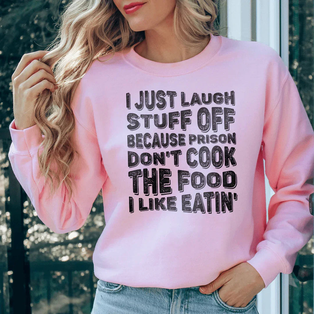 I Just Laugh Stuff Off Tee Peachy Sunday