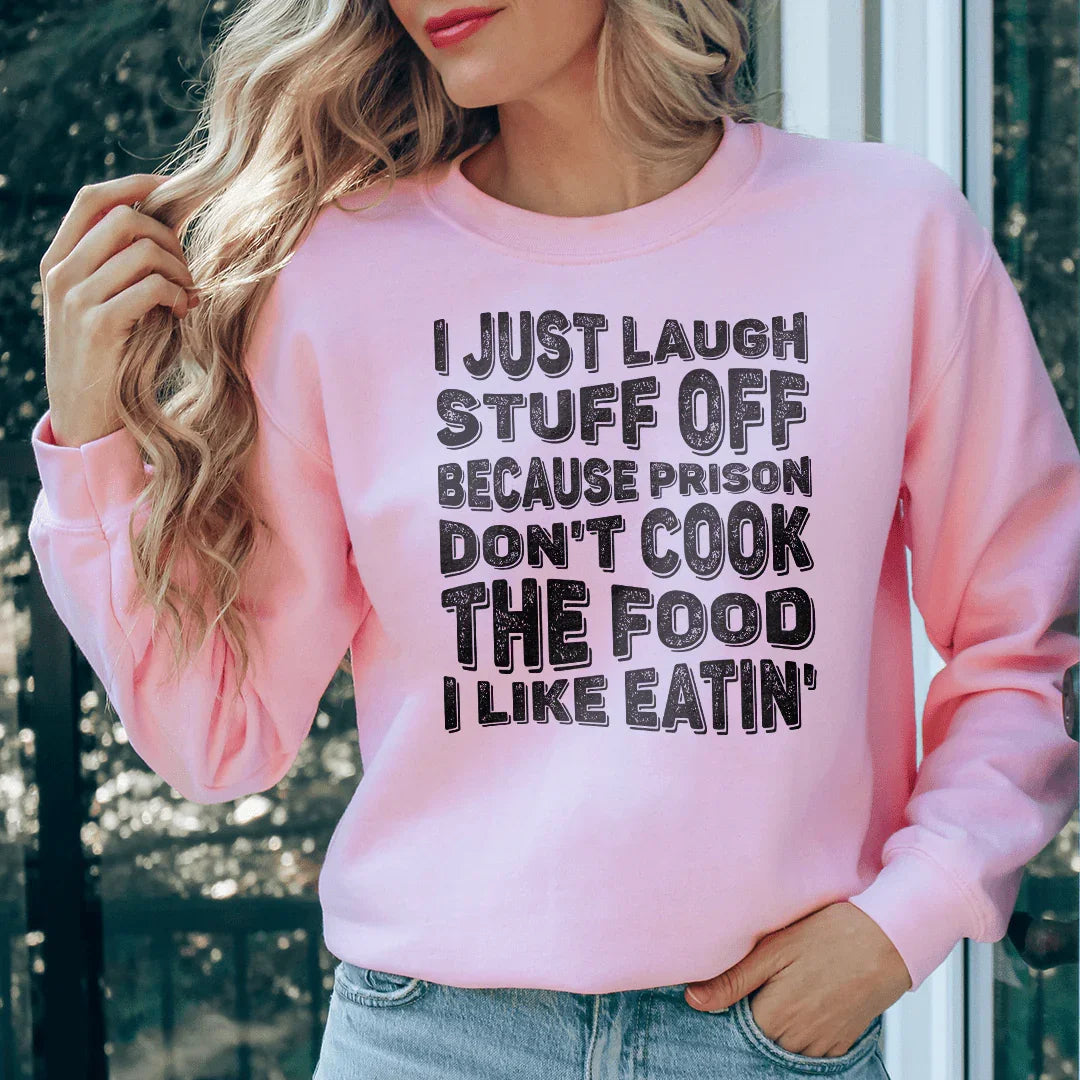 I Just Laugh Stuff Off Tee Peachy Sunday