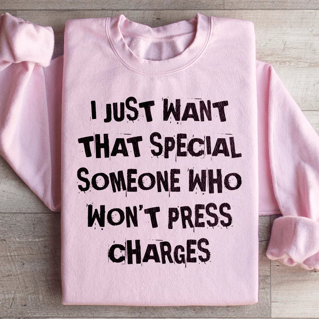 I Just Want That Special Someone Sweatshirt Peachy Sunday