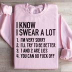 I Know I Swear A lot Sweatshirt Peachy Sunday