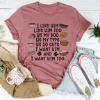 I Like Him Too Thanksgiving Tee