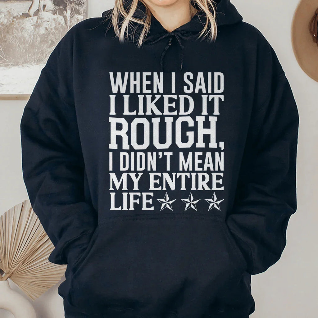 I Like It Rough Hoodie Peachy Sunday