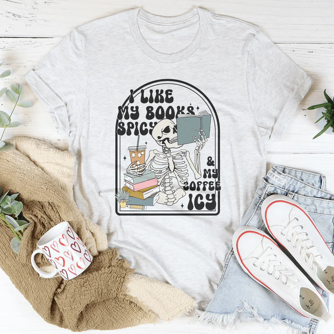 I Like My Books Spicy Tee Peachy Sunday