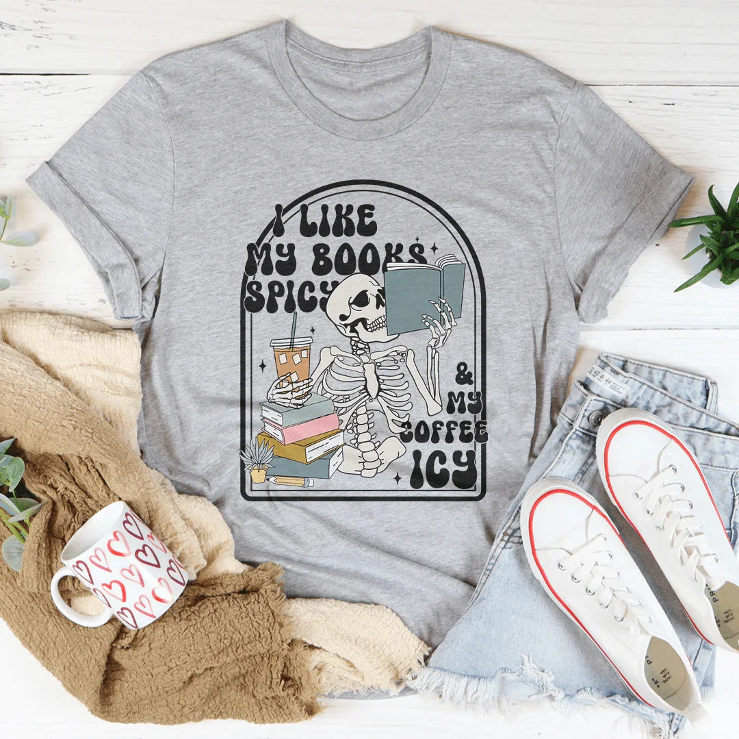 I Like My Books Spicy Tee Peachy Sunday