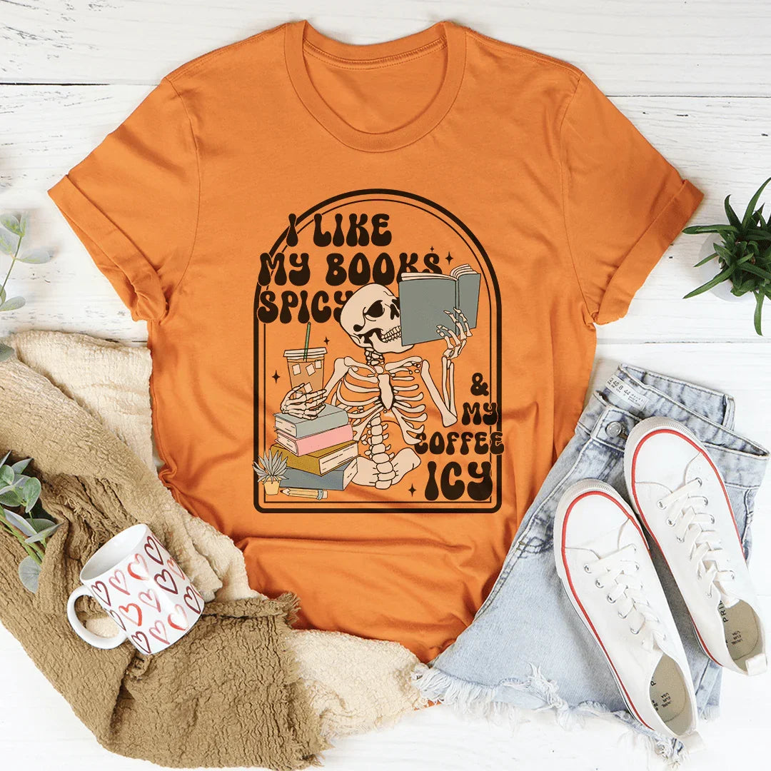 I Like My Books Spicy Tee Peachy Sunday
