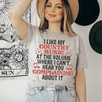 I Like My Country Music At The Volume Where I Can't Hear You Complaining About It Tee Peachy Sunday