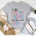 I Like Pretty Things Tee Peachy Sunday