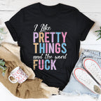 I Like Pretty Things Tee Peachy Sunday
