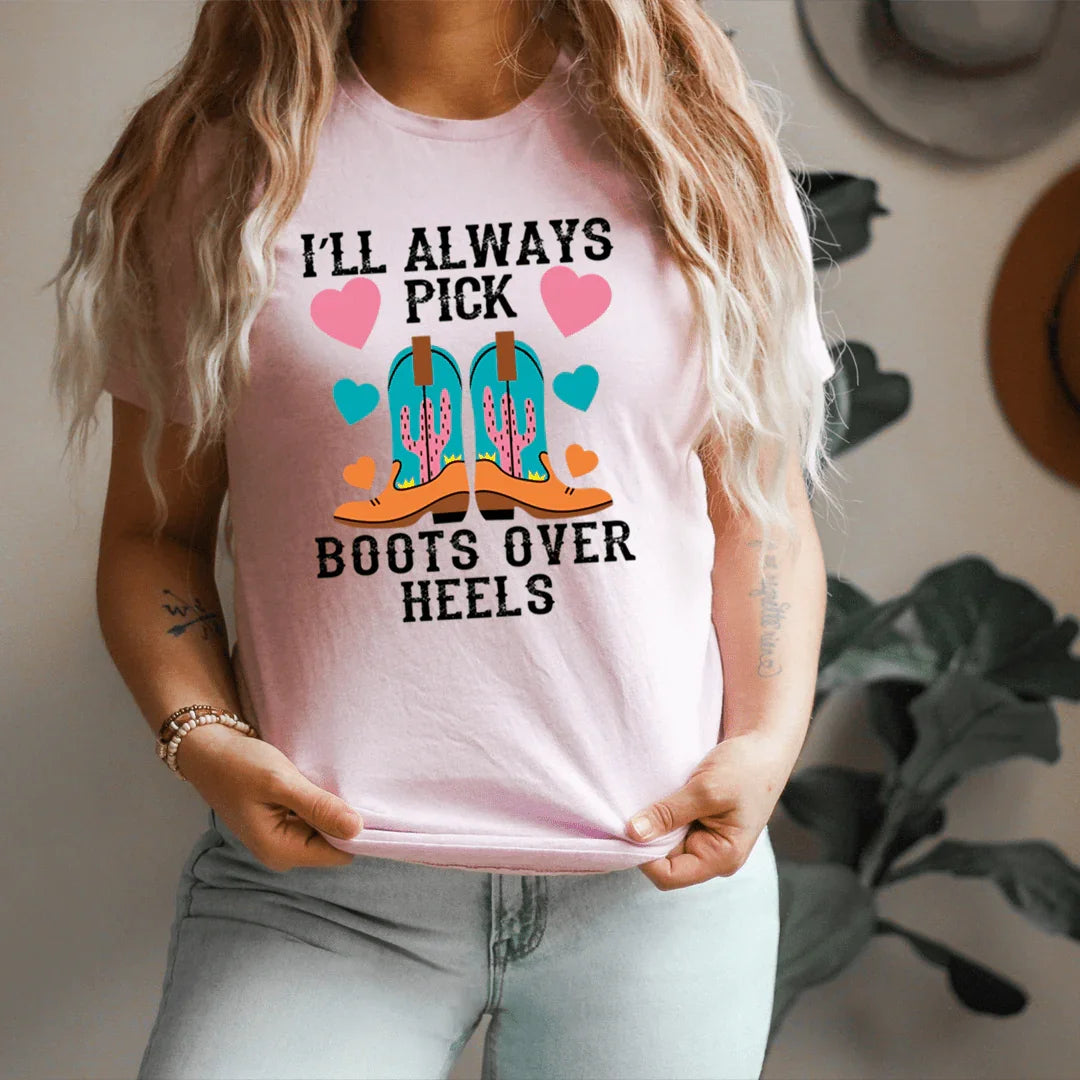 I'll Always Pick Boots Over Heels Tee - SJB-DIAMOND ELITES