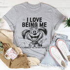 I Love Being Me Tee