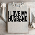 I Love My Husband Sweatshirt Peachy Sunday