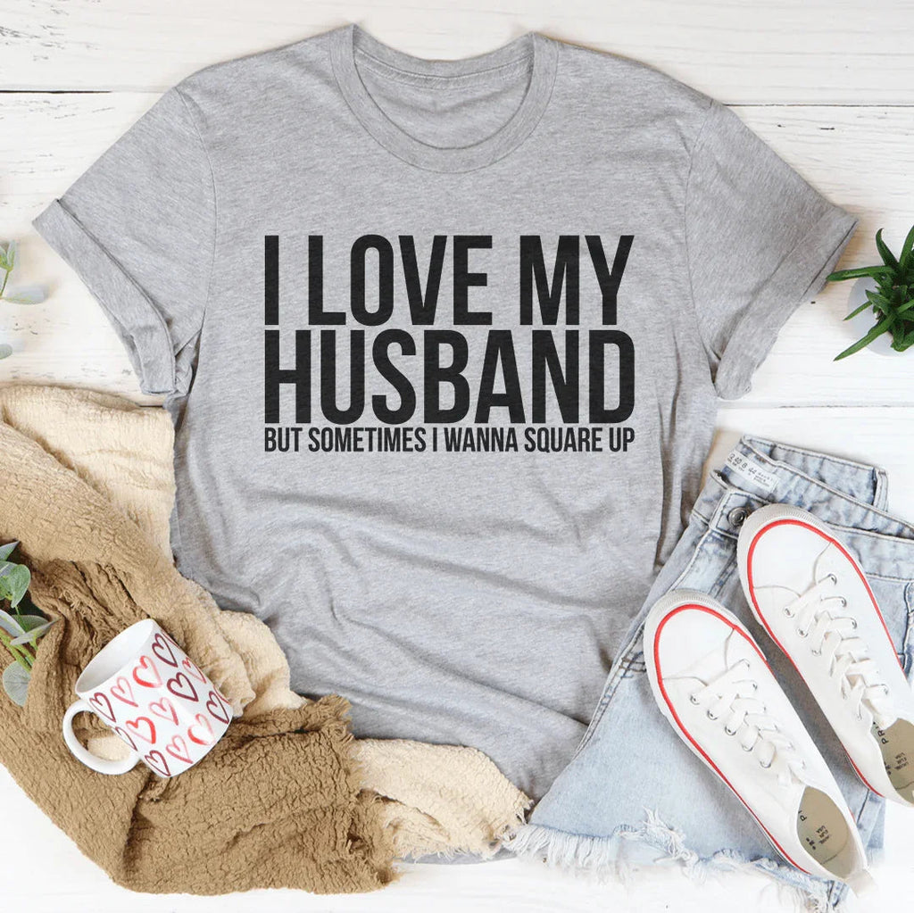 I Love My Husband Tee Peachy Sunday