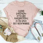 I Love Sarcasm Tee