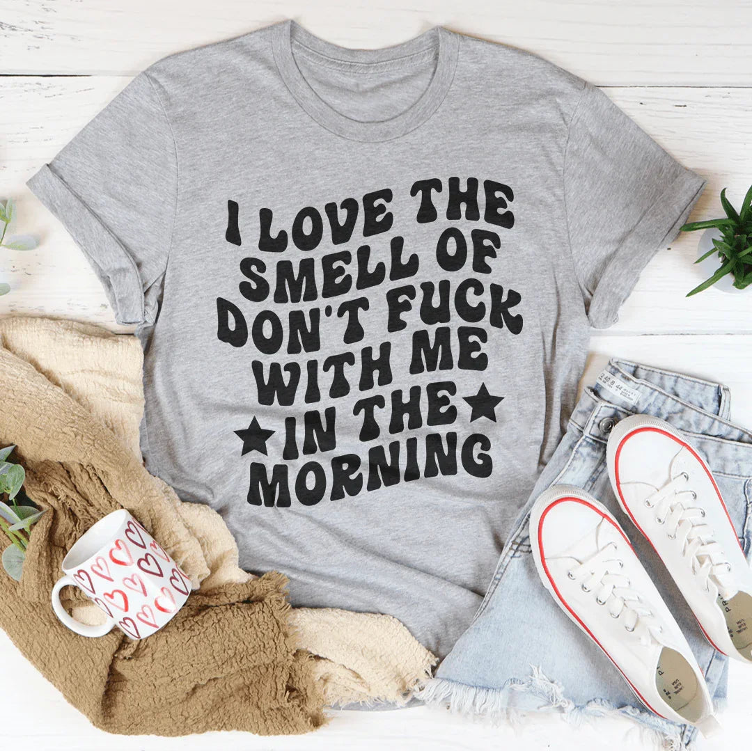 I Love The Smell Tee Peachy Sunday
