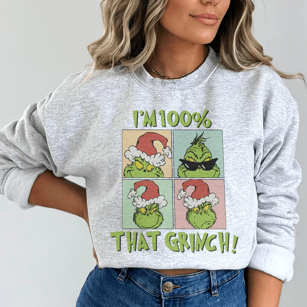 I'm 100% That Grinch Sweatshirt Peachy Sunday